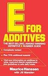 E for Additives (Completely Revised