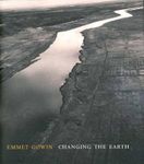 [(Emmet Gowin : Changing the Earth)