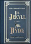 The Strange Case of Doctor Jekyll and Mr. Hyde (Masterpiece Library Edition)