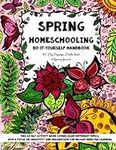 Spring Homeschooling - Do-It-Yourse
