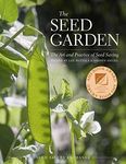 The Seed Garden: The Art and Practice of Seed Saving