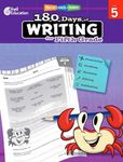 180 Days of Writing for Fifth Grade: Practice, Assess, Diagnose (180 Days of Practice)
