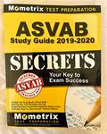 ASVAB Study Guide 2019-2020 Secrets - ASVAB Test Prep Book 2019 and 2020 and Practice Test Questions for the Armed Services Vocational Aptitude Battery Exam: (Includes Step-by-Step Review Tutorial Videos)