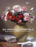 Oil Painting Essentials: Mastering 