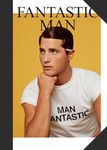 Fantastic Man: Men of Great Style a