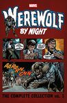 Werewolf By Night: The Complete Collection Vol. 1 (Werewolf By Night (1972-1977))