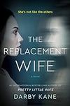 The Replacement Wife: A Novel