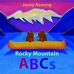 Rocky Mountain ABCs (Explore Canada