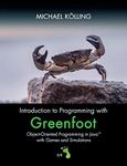 Introduction to Programming with Greenfoot: Object-Oriented Programming in Java with Games and Simulations