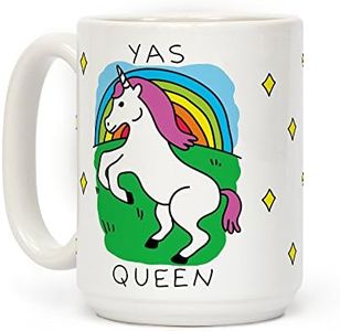 LookHUMAN Yas Queen Unicorn White 15 Ounce Ceramic Coffee Mug