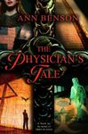 The Physician's Tale (The Plague Tales Book 3)