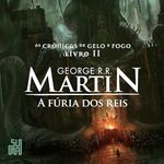 A fúria dos reis [A Clash of Kings]