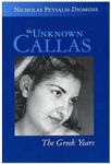 The Unknown Callas: The Greek Years