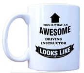 This Is What An Awesome driving instructor Looks Like - Tea/Coffee Mug/Cup - Great Gift Idea