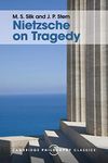 Nietzsche on Tragedy (Cambridge Philosophy Classics)