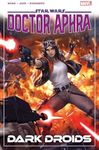 STAR WARS: DOCTOR APHRA VOL. 7 - DARK DROIDS