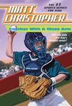 Catcher with a Glass Arm: 0004 (Matt Christopher Sports Classics)