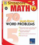 Singapore Math – 70 Must-Know Word Problems Workbook for 6th Grade Math, Paperback, Ages 11–12 with Answer Key