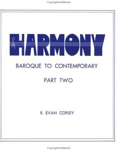 Harmony: Part 2: Baroque to Contemporary