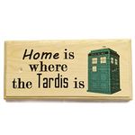 Home Is Where The Tardis Is, Doctor Who Sign, Doctor Who Bedroom Door Sign, Tardis Gifts