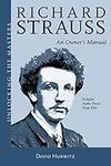 Richard Strauss: An Owner's Manual 