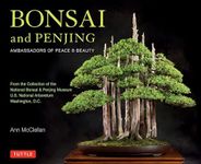 Bonsai and Penjing: Ambassadors of 