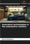 Innovative technologies in the auto