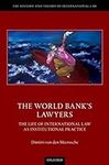 The World Bank's Lawyers: The Life 
