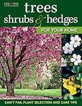 Trees, Shrubs & Hedges for Your Home: Secrets for Selection and Care