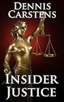 Insider Justice: A Financial Thrill