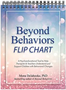 Beyond Behaviors Flip Chart: A Psychoeducational Tool to Help Therapists & Teachers Understand and Support Children with Behavioral Changes