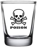 Rogue River Tactical Sarcastic Funny Poison Skull and Crossbones Shot Glass, Gift Idea for Friend, Coworker or Boss, 1.5 Ounce