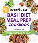 The Everything DASH Diet Meal Prep 