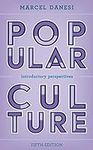 Popular Culture: Introductory Persp