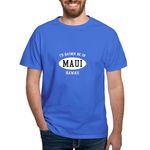 CafePress I'd Rather Be in Maui, Hawaii Dark T Shirt Men's Traditional Fit Dark Casual Tshirt