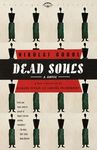 Dead Souls: A Novel