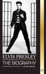 Elvis Biography