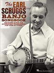 The Earl Scruggs Banjo Songbook: Selected Banjo Tab Accurately Transcribed for Over 80 Tunes!