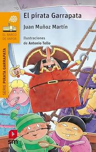 El pirata Garrapata (El Barco de Vapor Naranja)