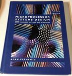 Microprocessor Systems Design: 68000 Hardware, Software, and Interfacing
