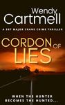 Cordon of Lies a chilling and gritty British serial killer thriller (Sgt Major Crane Crime Thrillers Book 4)