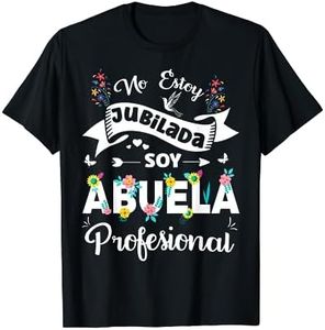 No Estoy Jubilada Soy Abuela Profesional Jubilacion Yaya, para hombre Camiseta, negro