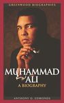 Muhammad Ali: A Biography (Greenwood Biographies)