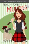 Plaid and Fore! and Murder (Fiona Fleming Cozy Mysteries Book 10)