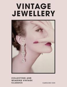 Vintage Jewellery: Collecting and wearing designer classics