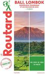 Guide du Routard Bali Lombok 2021/22: Borobudur, Prambanan et les volcans de Java