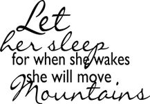 Design with Vinyl BSS24-8 Decor Item Let Her Sleep for When She Wakes She Will Move Mountains Quote Inspirational Sticker Vinyl Decal, 17-Inch by 23-Inch, Black