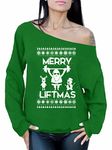 Awkward Styles Merry Liftmas Sweatshirt Merry Christmas Sweater Christmas Off Shoulder Tops Green S