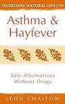 Asthma and Hayfever: Safe Alternati