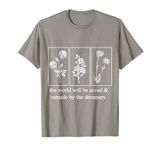 Throne Of Glass Flower Aelin Quote T-Shirt